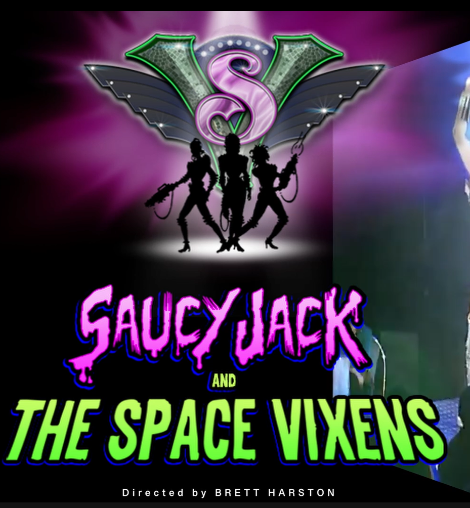 Auditions open for ~ Saucy Jack & the Space Vixens