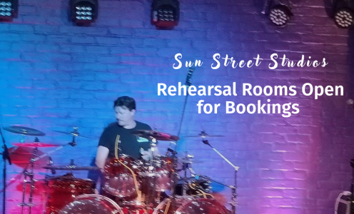 Sun Street Studios Rehearsal Rooms open for Bookings