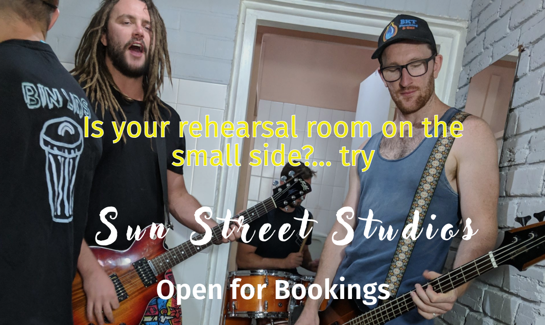 Is Your Rehearsal Room on the small side? Sun Street Studios open for Bookings.
