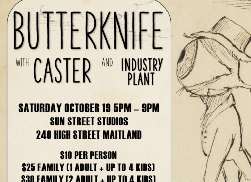 Butterknife • Caster •  Industry Plant – 19th October